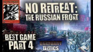No Retreat: The Russian Front /  BEST GAME EVER Part 4 / Walkthrough / War Gaming