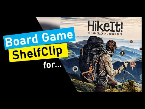 ShelfClips: Hike It! (Short Board Game Preview)