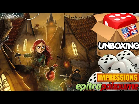 Thiefdom - Unboxing & Impressions (EN) by Epitrapaizoume
