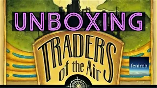 Traders Of The Air Board Game | Unboxing (No Talking)