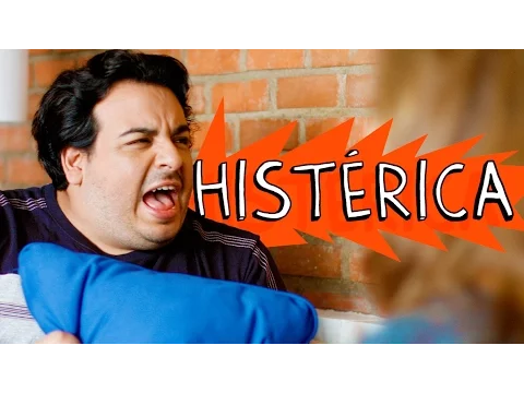 HISTÉRICA