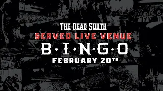 The Dead South - Served Live Venue Bingo
