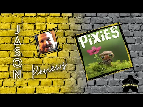 The Boardgame Mechanics Review Pixies
