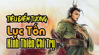 Tiêu Điểm Tướng TAM QUỐC SÁT: Lục Tốn - Kình Thiên Chi Trụ | K BOARD GAME