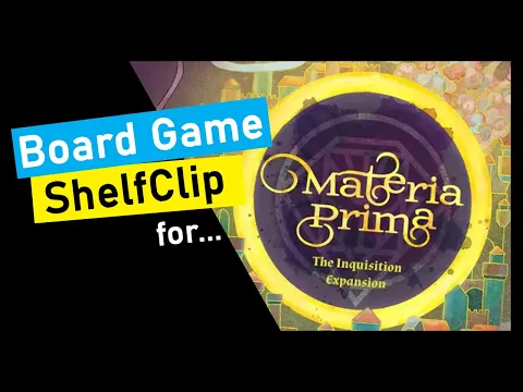 ShelfClips: Materia Prima - The Inquisition (Short Board Game Preview)