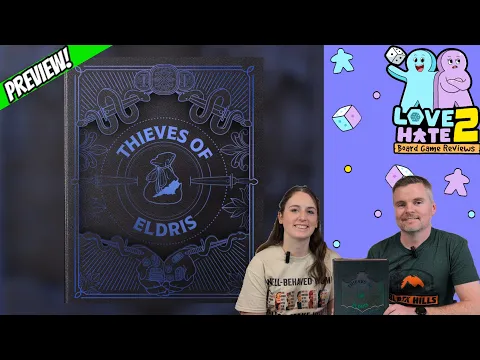 Thieves of Eldris - A Non-Gamer's Preview Of This Hidden Movement Thievery Game