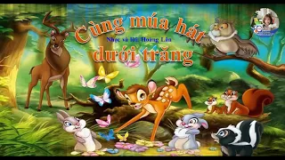 CÙNG MÚA HÁT DƯỚI TRĂNG