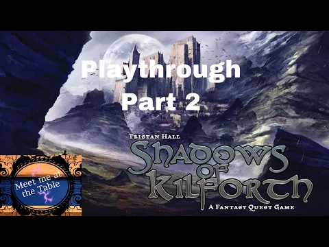 Shadows of Kilforth Coop Playthrough part 2