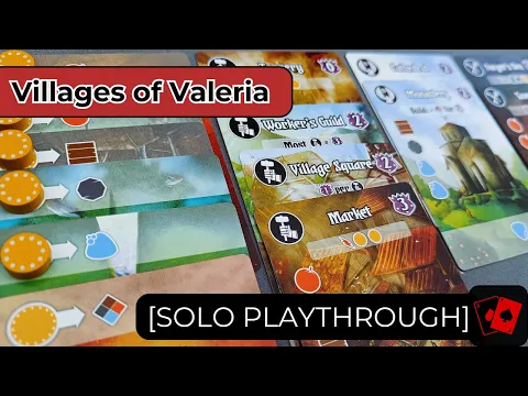 Solo Playthrough | Villages of Valeria