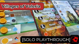 Solo Playthrough | Villages of Valeria