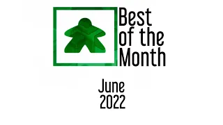 Best Board Game of the Month - June 2022 - First Rat and Encyclopedia reviewed