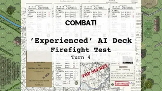 Experienced Deck Firefight Scenario: Turn 4