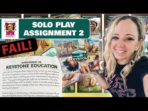 I failed!!!! Solo Play - Assignment 2: Keystone North America