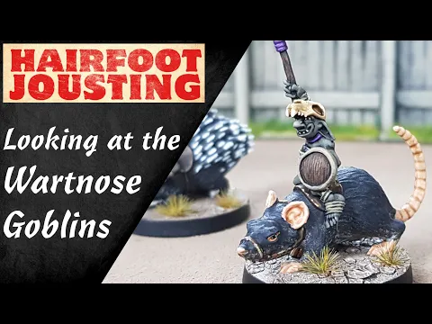 The Wartnose Goblin Jousters - Hairfoot Jousting