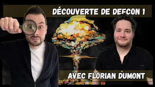 Découverte de DEFCON 1 avec son auteur FLORIAN DUMONT