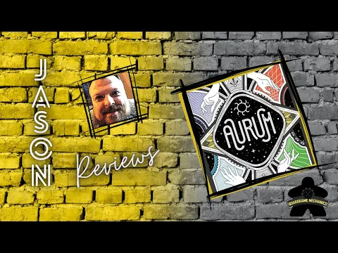 The Boardgame Mechanics Review Aurum