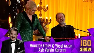 Muazzez Ersoy & Yücel Arzen - AŞK VERSİN KARARINI