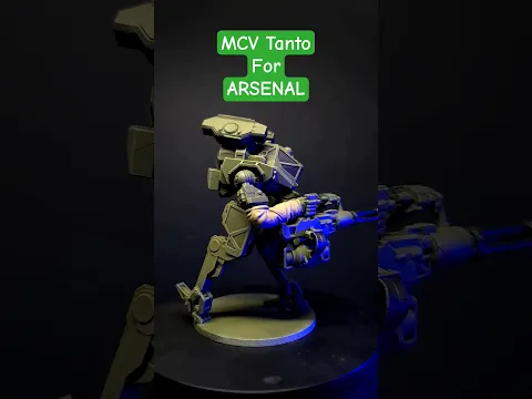 MCV Tanto For Aresenal #miniatures #miniaturepainting #3dprinting #wargaming