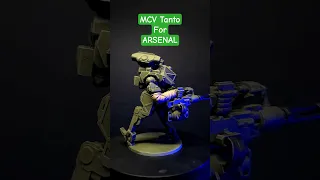 MCV Tanto For Aresenal #miniatures #miniaturepainting #3dprinting #wargaming