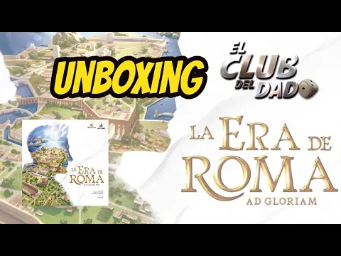 La Era de Roma - Unboxing - El club del dado