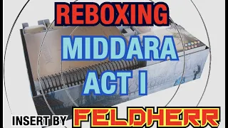 Reboxing - Middara Act I [FELDHERR Insert]