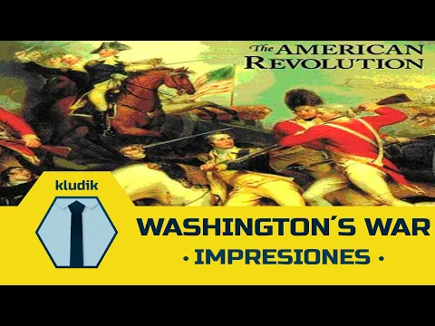 Washington´s War - Impresiones - KludiK