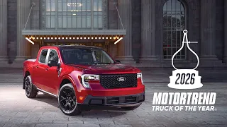 The Compact Truck That Beat Them All. MotorTrend's 2026 Truck of the Year: The 2026 Ford Maverick