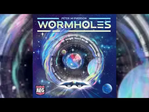Wormholes - Reguli și playthrough