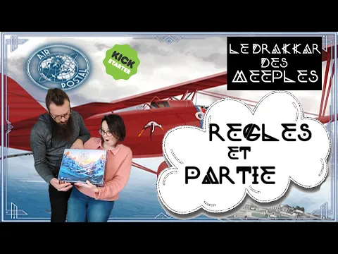 [Règles & Partie 2] AIR POSTAL ( Prototype ) | 3 joueurs | VOD Live
