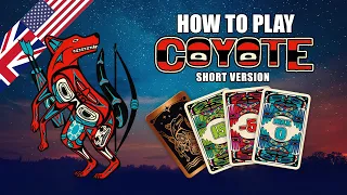 How to play Coyote - short version (English)