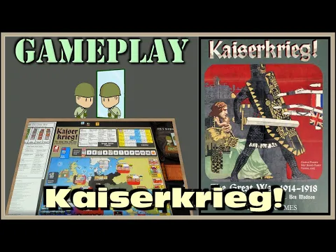 Gameplay: Kaiserkrieg! Playtest