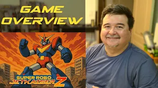 Martin Is Probably Playing This Wrong: Jetkaiser Z Game Overview