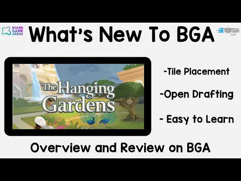 What's New To BGA! The Hanging Gardens an overview and review.