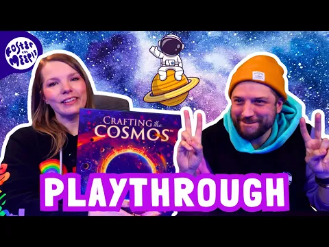 Crafting the Cosmos Playthrough