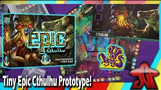 Tiny Epic Cthulhu PROTOTYPE unboxing