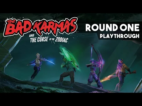 The Bad Karmas and the Curse of the Zodiac - Round One