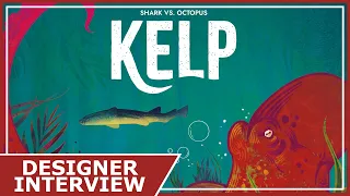 Kelp - Designer Interview - Carl Robinson