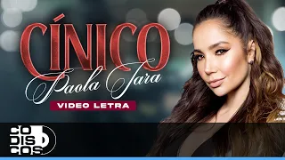 Cínico, Paola Jara - Video Letra