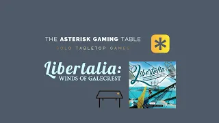 Solo Gaming - Let's Play! Libertalia: Winds of Galecrest
