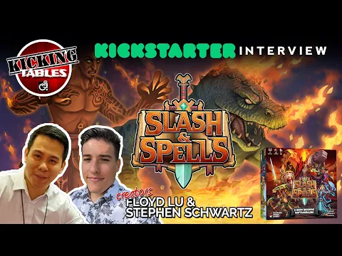 Slash & Spells Boardgame | Kickstarter Interview with Creators Floyd Lu and Stephen Schwartz