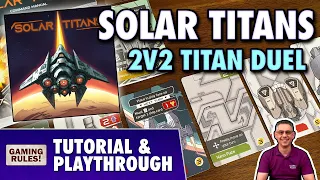 Solar Titans - Tutorial & Playthrough: 2v2 Titan Duel