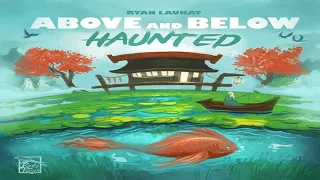 Above and Below: Haunted - Discussion