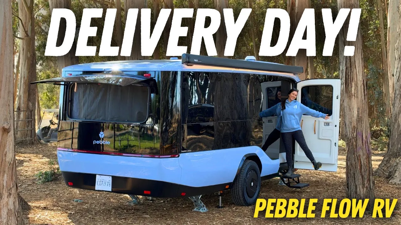 Surprise! Taking Delivery Of Our Pebble Flow Electric RV