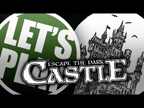 Let's Play: Escape The Dark Castle