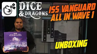 Dice and Dragons - ISS Vanguard Unboxing