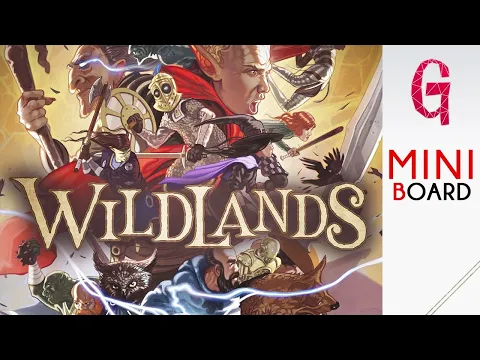 Miniboard #32: Wildlands