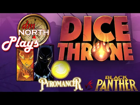 Tuesday Board Game Nite - Dice Throne: Pyromancer vs Black Panther