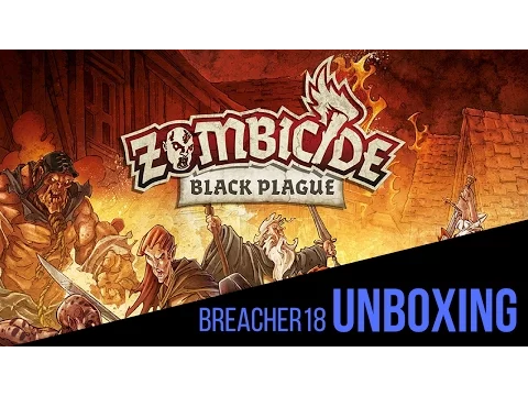 Zombicide: Black Plague Unboxing