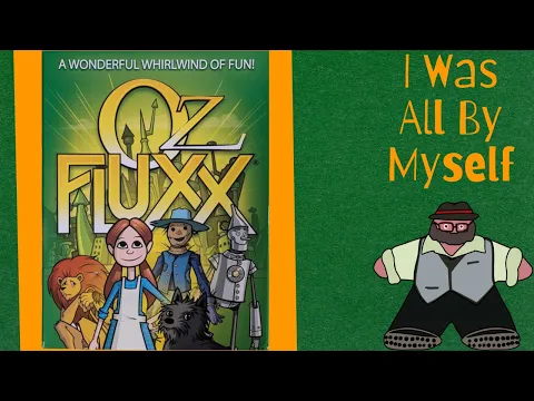 There’s No Game Like Fluxx, There’s No Game Like Fluxx - Oz Fluxx Solo Play