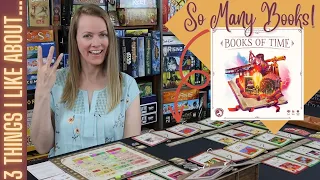 3 Things I Like About BOOKS OF TIME | A Strategy Game for 1-4 Players